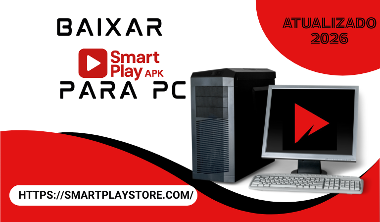 Smart Play APK para PC (Atualizado) – Baixar Grátis 2025